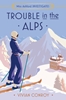 Afbeelding van Miss Ashford Investigates Trouble in the Alps