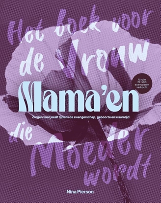 Afbeeldingen van Mama'en - Hét boek voor de vrouw die moeder wordt