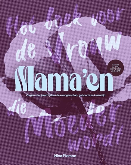 Afbeelding van Mama'en - Hét boek voor de vrouw die moeder wordt