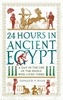 Afbeelding van 24 Hours in Ancient History 24 Hours in Ancient Egypt
