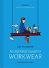 Afbeelding van An Informal Guide to Workwear
