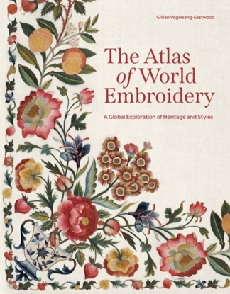 Afbeeldingen van The Atlas of World Embroidery
