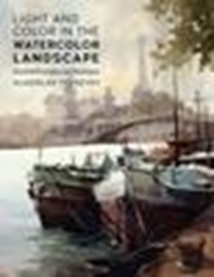 Afbeelding van For Artists Light and Color in the Watercolor Landscape