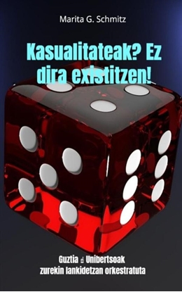 Afbeeldingen van Kasualitateak? Ez dira existitzen!