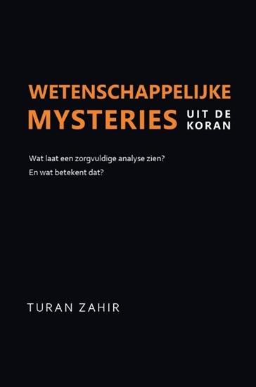 Afbeelding van Wetenschappelijke mysteries uit de Koran