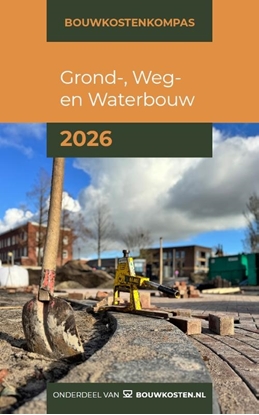 Afbeeldingen van Bouwkostenkompas Grond-, weg- en waterbouw 2026