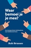Afbeelding van Waar bemoei je je mee?