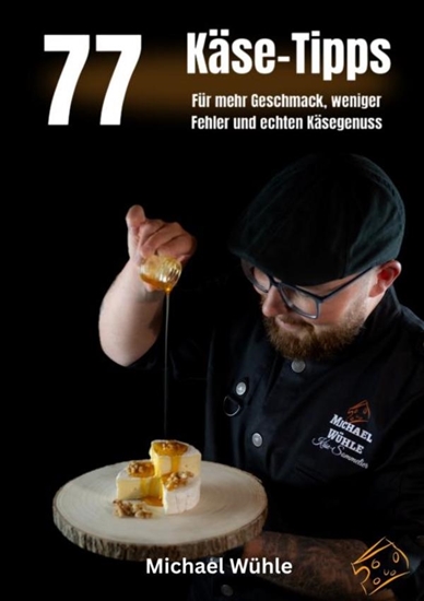 Afbeelding van 77 Käse-Tipps für Zuhause