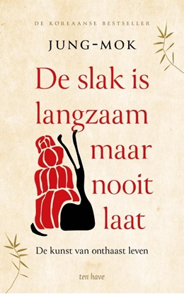 Afbeeldingen van De slak is langzaam maar nooit laat