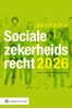 Afbeelding van Basisboek Socialezekerheidsrecht 2026