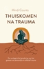 Afbeelding van Thuiskomen na trauma