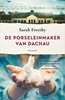 Afbeelding van De porseleinmaker van Dachau