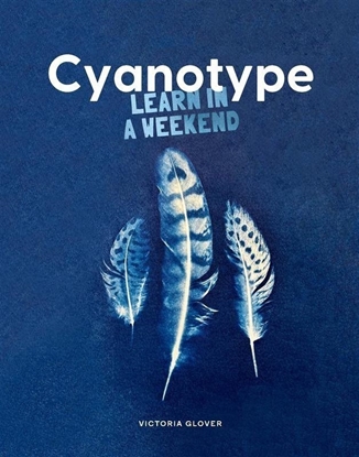 Afbeeldingen van Learn in a Weekend Cyanotype