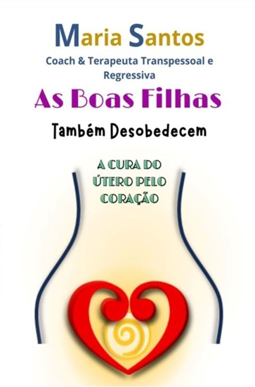 Afbeelding van As Boas Filhas Também Desobedecem