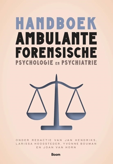 Afbeelding van Handboek ambulante forensische psychologie en psychiatrie