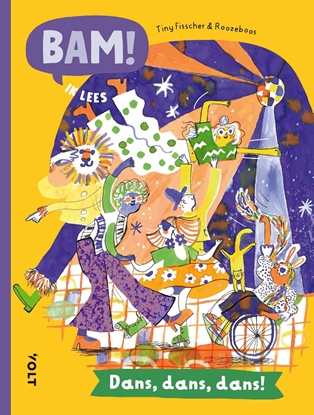 Afbeeldingen van BAM! Ik lees Dans, dans, dans!