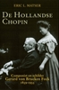 Afbeelding van De Hollandse Chopin