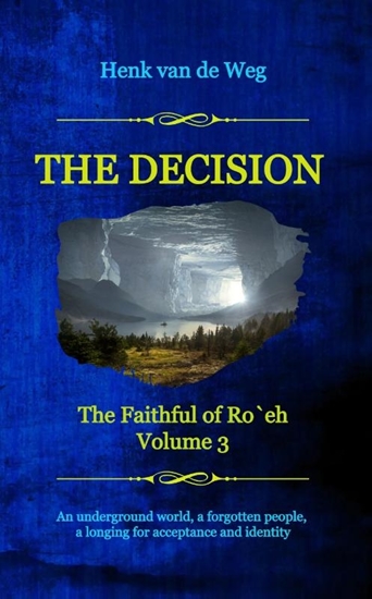 Afbeelding van The Faithful of Ro`eh The Decision