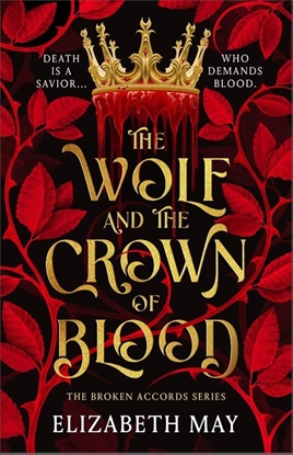 Afbeeldingen van The Wolf and the Crown of Blood
