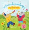 Afbeelding van Mijn eerste liedjes Bekende kinderliedjes