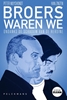 Afbeelding van Broers waren we