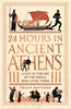 Afbeelding van 24 Hours in Ancient History 24 Hours in Ancient Athens