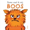 Afbeelding van Soms voel ik mij boos