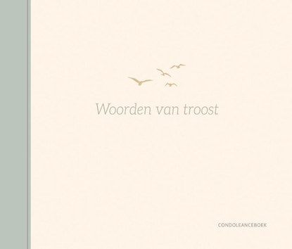 Afbeeldingen van Woorden van troost - condoleanceboek