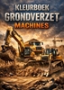 Afbeelding van Kleurboek, Grondverzet machines