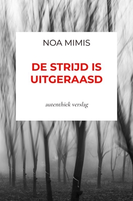 Afbeeldingen van De strijd is uitgeraasd