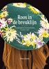 Afbeelding van Roos in de breuklijn