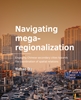 Afbeelding van A+BE Architecture and the Built Environment Navigating mega-regionalization