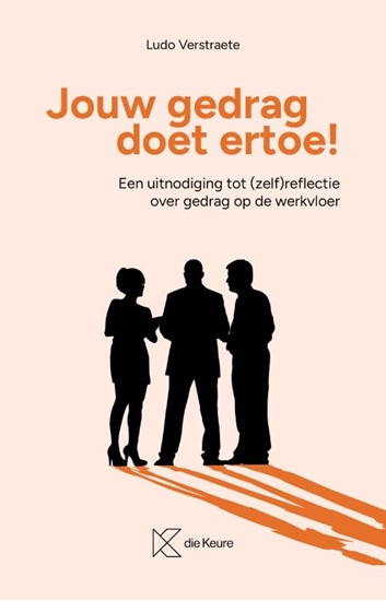 Afbeelding van Jouw gedrag doet ertoe !