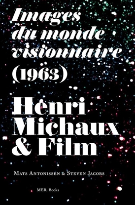 Afbeeldingen van Henri Michaux & Film