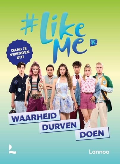 Afbeelding van #LikeMe Waarheid, durven, doen