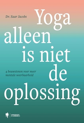 Afbeeldingen van Yoga alleen is niet de oplossing