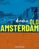 Afbeelding van A Walk in Old Amsterdam