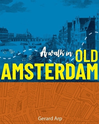 Afbeeldingen van A Walk in Old Amsterdam