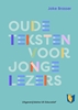 Afbeelding van Oude teksten voor jonge lezers
