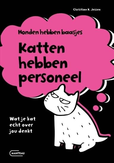 Afbeelding van Honden hebben baasjes, katten hebben personeel
