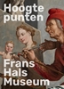 Afbeelding van Hoogtepunten Frans Hals Museum