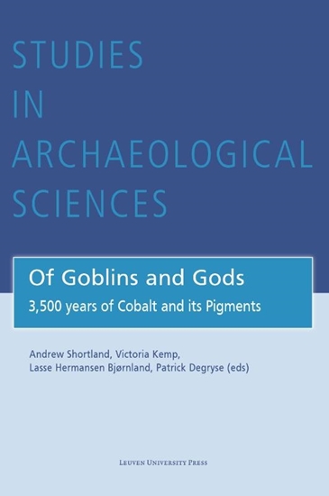Afbeelding van Studies in Archaeological Sciences Of Goblins and Gods