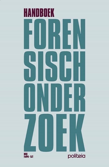 Afbeelding van Handboek forensisch onderzoek | 2de editie