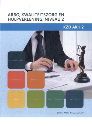 Afbeeldingen van Keuzedeel KZD AKH 2 niveau 2 Arbo, kwaliteitszorg en hulpverlening
