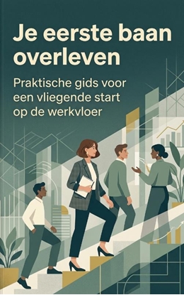 Afbeeldingen van Je eerste baan overleven