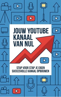 Afbeeldingen van Jouw youtube kanaal van nul