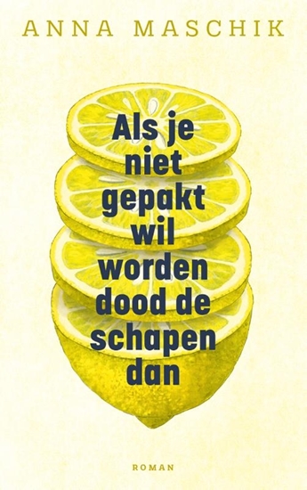 Afbeelding van Als je niet gepakt wil worden dood de schapen dan