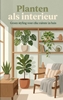 Afbeelding van Planten als interieur