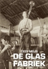 Afbeelding van De glasfabriek
