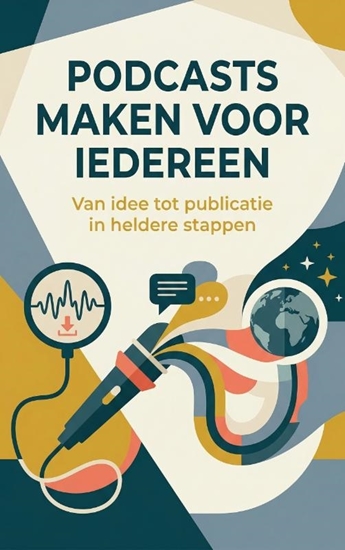 Afbeelding van Podcasts maken voor iedereen